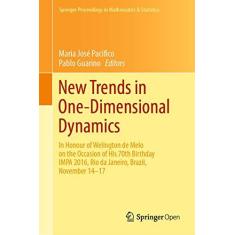 Imagem de New Trends in One-Dimensional Dynamics: In Honour of Welington de Melo on the Occasion of His 70th Birthday Impa 2016, Rio de Janeiro, Brazil, November 14-17: 285