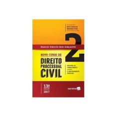 Imagem de Novo Curso de Direito Processual Civil - Vol. 2 - 13ª Ed. 2017 - Gonçalves, Marcus Vinicius Rios - 9788547213657