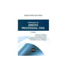 Imagem de Instituições de Direito Processual Civil - 2ª Ed. 2013 - Jr, Antonio Pereira Gaio - 9788538402893