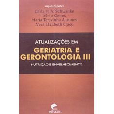 Imagem de Atualizações Em Geriatria E Gerontologia - Volume 3 - Capa Comum - 9788539700417
