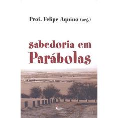 Imagem de Sabedoria Em Parabolas - Volume 1 - Capa Comum - 9788588158559