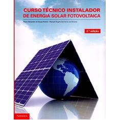 Imagem de Curso Técnico Instalador de Energia Solar Fotovoltaica - Capa Comum - 9789897230820