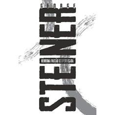 Imagem de Nenhuma Paixão Desperdiçada - George Steiner - 9788501113108