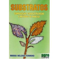 Imagem de Substratos. Composição, Caracterização e Métodos de Análise - Capa Comum - 9788598934198