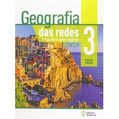 Imagem de Geografia Das Redes - o Mundo e Seus Lugares - Vol. 3 - Douglas Santos; - 9788510064538