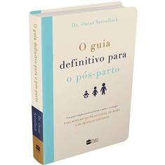 Imagem de O Guia Definitivo Para O Pós-Parto - Serrallach,oscar - 9788595083813