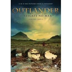 Imagem de Outlander. O Resgate no Mar - Livro 3. Parte 2 - Diana Gabaldon - 9788580416893