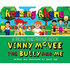 Imagem de Amazing Rhyme, Vinny McVee, The Bully And Me: A Read and Rhyme Book