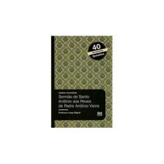 Imagem de Análise Comentada - Sermão de Santo Antônio Aos Peixes de Padre Antônio Vieira - Miguel, Jorge - 9788588329683