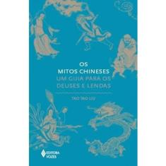 Imagem de Os Mitos Chineses Um Guia Para Os Deuses E Lendas