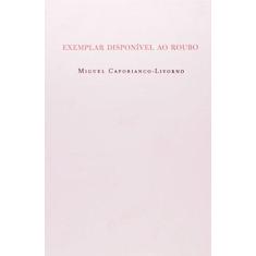 Imagem de Exemplar Disponivel Ao Roubo - Capa Dura - 9788575265550