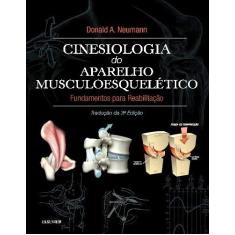 Imagem de Cinesiologia do Aparelho Musculoesquelético - Donald A. Neumann - 9788535287554