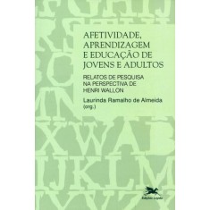 Imagem de Afetividade, Aprendizagem e Educação de Jovens e Adultos - Almeida, Laurinda Ramalho - 9788515039265