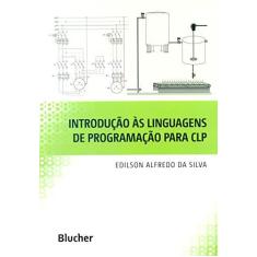 Imagem de Introdução Às Linguagens de Programação Para Clp - Silva, Edilson Alfredo Da - 9788521210535