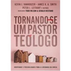 Imagem de TORNANDO-SE UM PASTOR TEóLOGO