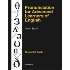 Imagem de Pronunciation for Advanced Learners of English: Student's Book - David Brazil - 9780521387989