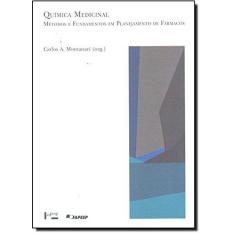 Imagem de Química Medicinal. Métodos e Fundamentos em Planejamento de Fármacos - Coleção Acadêmica - Carlos A. Montanari - 9788531412660