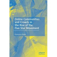Imagem de Online Communities and Crowds in the Rise of the Five Star Movement