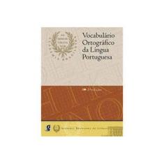Imagem de Vocabulário Ortográfico da Língua Portuguesa - Volp - Encadernado - 5ª Ed. 2009 - Letras, Academia Brasileira - 9788526013636