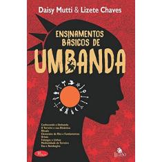 Imagem de Ensinamentos Básicos de Umbanda - Daisy Mutti - 9788555270321