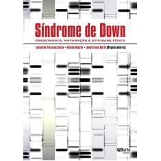 Imagem de Síndrome de Down. Crescimento, Maturação e Atividade Física - Edison Duarte - 9788576555896