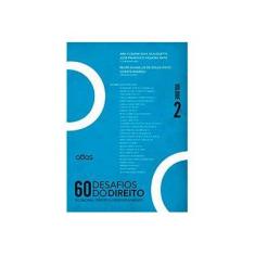 Imagem de 60 Desafios do Direito - economia, direito e desenvolvimento - Vol. 2 - Bagnoli, Vicente; Pinto, Felipe Chiarello De Souza - 9788522480791