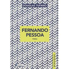 Imagem de Fernando Pessoa - Poesia - Col. na Sala de Aula - Tufano, Douglas - 9788516101909