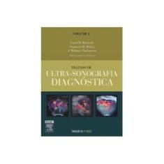 Imagem de Tratado de Ultra - Sonografia Diagnóstica - 3ª Ed. 2006 - 2 Vols - Charboneau, J. William; Wilson, Stephanie R.; Rumack, Carol M. - 9788535217117