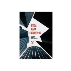 Imagem de Ética para Executivos - Hermano Roberto Thiry-cherques - 9788522506477