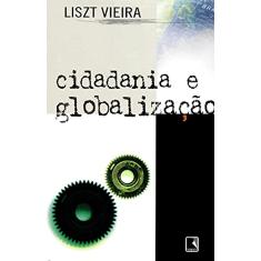 Imagem de Cidadania e Globalizacao - Vieira, Liszt - 9788501047755