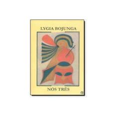 Imagem de Nós Três - Lygia Bojunga - 9788589020152