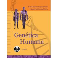 Imagem de Genética Humana - 3ª Ed. 2013 - Borges-osorio, Maria Regina; Robinson, Wanyce Miriam - 9788536326405