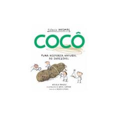 Imagem de Cocô - Uma História Natural do Indizível - Col. Ciência Animal - Davies, Nicola - 9788578278359