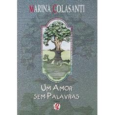Imagem de Um Amor Sem Palavras - Capa Comum - 9788526006492
