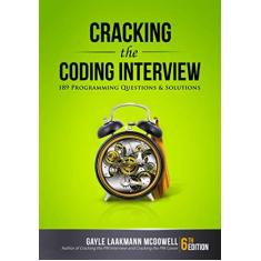 Imagem de Cracking the Coding Interview: 189 Programming Questions and Solutions - Gayle Laakmann Mcdowell - 9780984782857