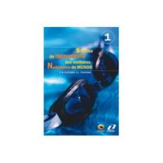 Imagem de Sistema de Treinamento dos Melhores Nadadores do Mundo Vol. 1 - Fessenko, S. L.; Platonov, Vladimir N. - 9788573322149