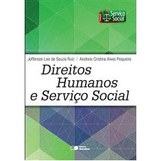 Imagem de Direitos Humanos e Serviço Social - Coleção Serviço Social - Jefferson Lee De Souza Ruiz - 9788547209582