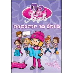 Imagem de Go Girl! Angels - Vol. 3 - Desafio Na Água - Badger, Meredith - 9788576767176