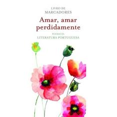 Imagem de Amar, Amar Perdidamente - Editora Leya - 9788544104132