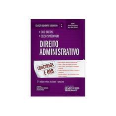 Imagem de Direito Administrativo - Col. Elementos do Direito - Vol. 2 - 3ª Ed. 2016 - Bartine, Caio; Spitzcovsky, Celso - 9788520368404