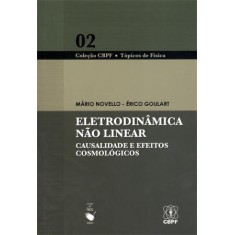Imagem de Eletrodinâmica Não Linear Vol.02 - Col. Tópicos de Física - Goulart, Érico; Novello, Mário - 9788578610678
