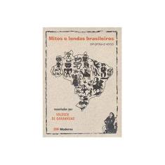 Imagem de Mitos e Lendas Brasileiras - Em Prosa e Verso - Col. Girassol - Garanhus, Valdeck De - 9788516054076