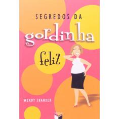 Livro - Segredos da gordinha feliz