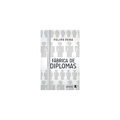 Fábrica de diplomas (Vol. 1)
