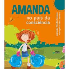 Livro - Amanda No País Da Consciência