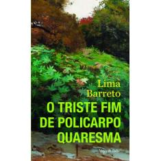 Livro - Triste Fim De Policarpo Quaresma - Ed. Bolso