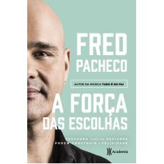 Livro - A força das escolhas