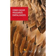Livro - Como caçar pássaros empalhados