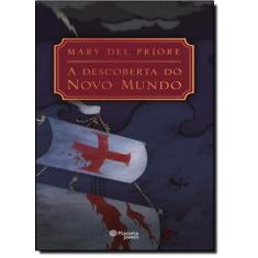 Descoberta Do Novo Mundo, A - PLANETA BR