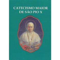 Catecismo Maior de São Pio X